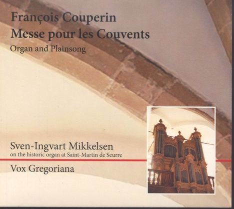 Francois Couperin (1668-1733): Messe pour les couvents, CD