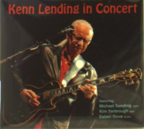 Kenn Lending: Kenn Lending In Concert, CD