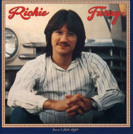 Richie Furay: Dance A Little Light, CD