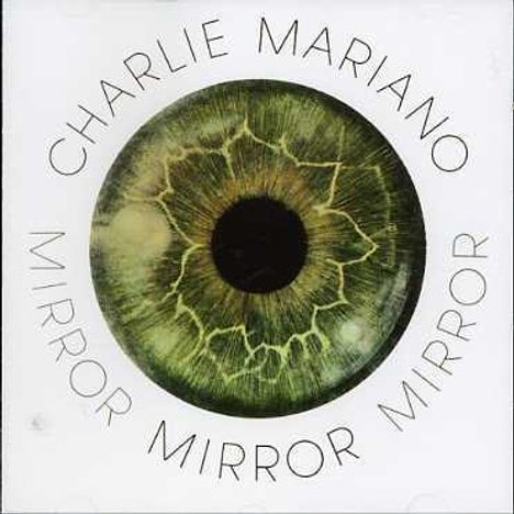 Charlie Mariano (1923-2009): Mirror, CD