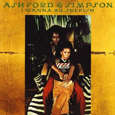 Ashford & Simpson: I Wanna Be Selfish, CD