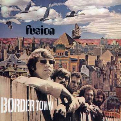 Fusion: Border Town, CD