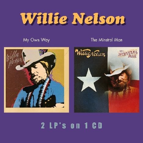 Willie Nelson: My Own Way/Minstrel Man, CD