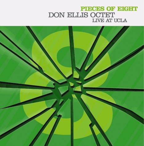 Don Ellis (1934-1978): Pieces Of Eight: Live at UCLA 1967, 2 CDs