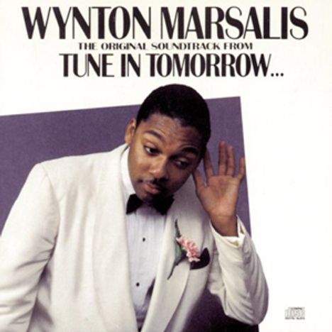 Wynton Marsalis (geb. 1961): Filmmusik: Tune In Tomorrow (Soundtrack), CD