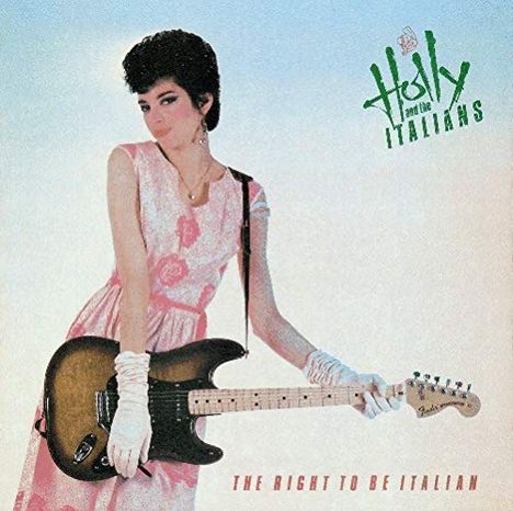 Holly &amp; The Italians: The Right To Be Italian, CD