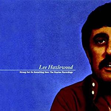 Lee Hazlewood: Strung Out On Something New: The Reprise Recordings, 2 CDs