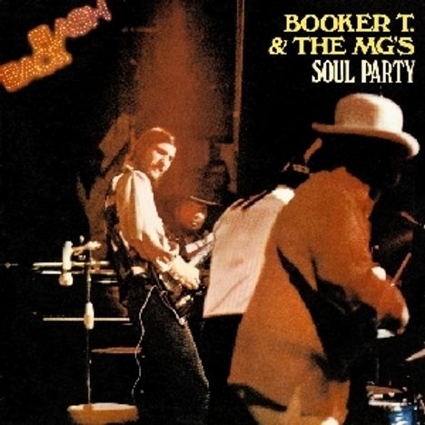 Booker T. &amp; The MGs: Soul Party, CD