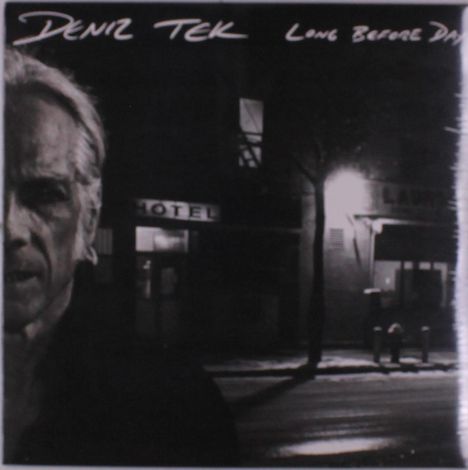 Deniz Tek: Long Before Day, LP