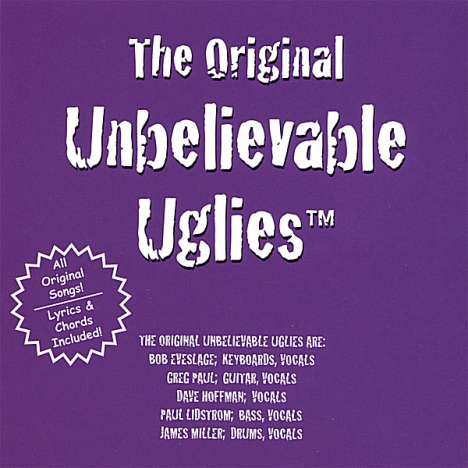 Original Unbelievable Uglies: Original Unbelievable Uglies, CD