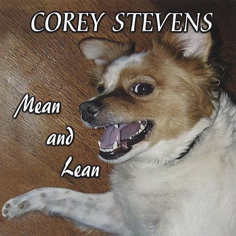 Corey Stevens: Mean &amp; Lean, CD