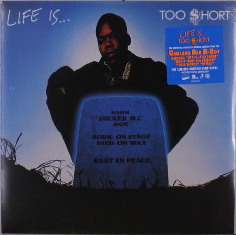 Too Short: Life Is...Too Short (Limited Edition) (Blue Vinyl), LP