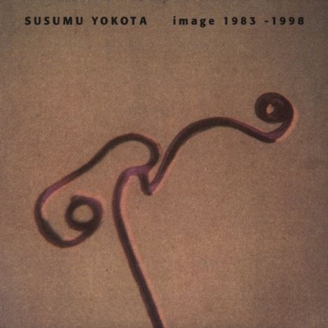 Susumu Yokota: Image 1983 - 1998, CD