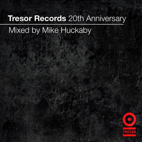 Tresor Records: 20th Anniversary (Mixed by Mike Huckaby), CD