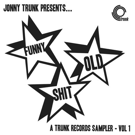 Funny Old Shit: A Trunk Records Sampler Vol.1, CD