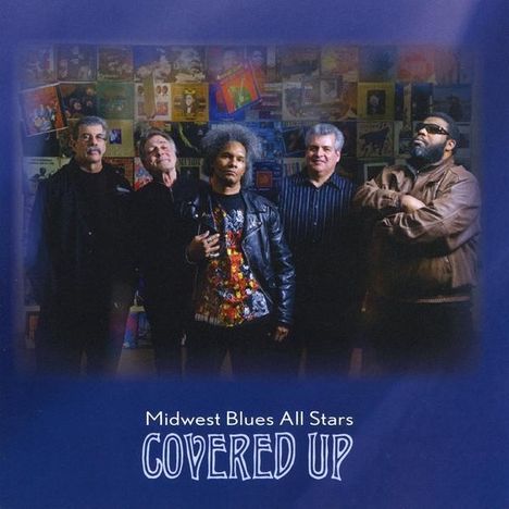 Midwest Blues Allstars: Covered Up, CD