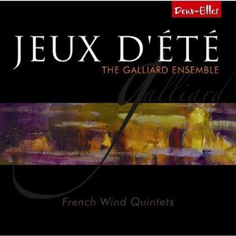 Galliard Ensemble - Jeux D'Ete, CD