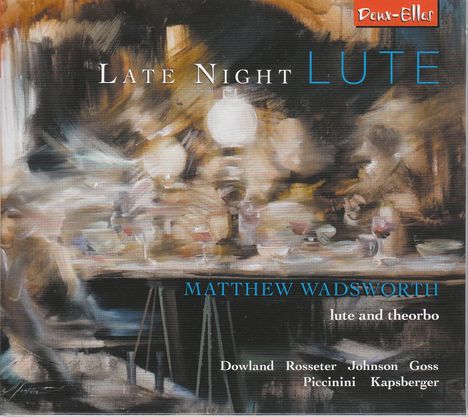 Matthew Wadsworth - Late Night Lute, CD
