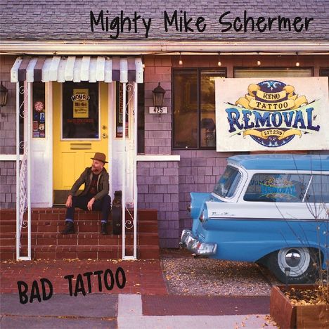 Mighty Mike Schermer: Bad Tattoo, CD