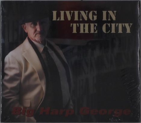 Big Harp George: Living In The City, CD