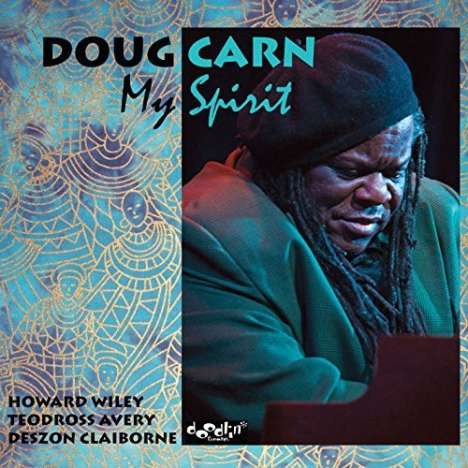 Doug Carn (geb. 1948): My Spirit, CD