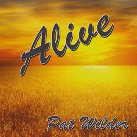 Pat Wilder: Alive, CD