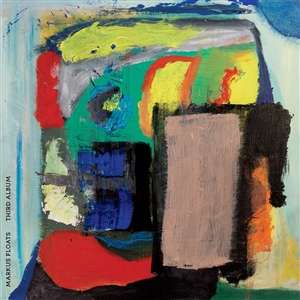 Markus Floats: Third Album (180g), LP