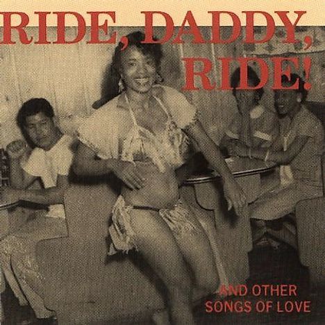 Ride Daddy Ride: And Other Songs..., CD