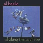 Al Basile: Shaking The Soul Tree, CD