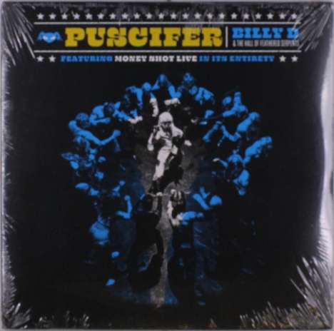 Puscifer: Billy D &amp; The Hall Of Feathered Serpents (Featuring Money Shot Live In Its Entirety), 2 LPs