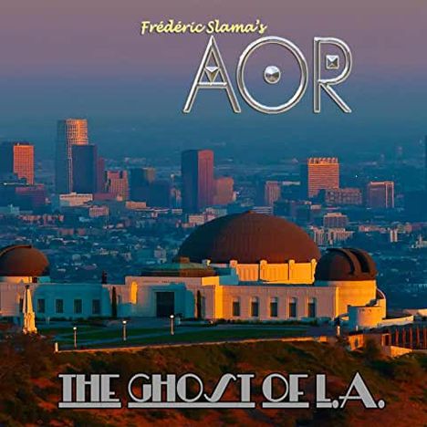 AOR (Frédéric Slama): Ghost Of L.A., CD