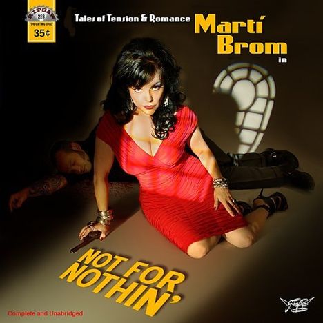 Marti Brom: Not For Nothin, CD