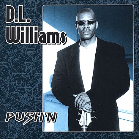 Dl Williams: Push'N, CD