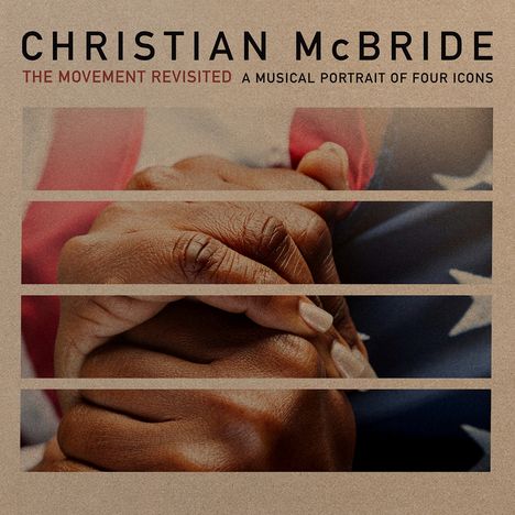 Christian McBride (geb. 1972): The Movement Revisited: A Musical Portrait Of Four Icons, 2 LPs