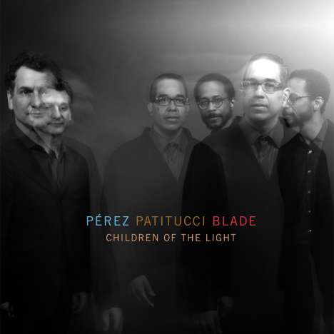 John Patitucci, Danilo Perez &amp; Brian Blade: Children Of The Light, CD