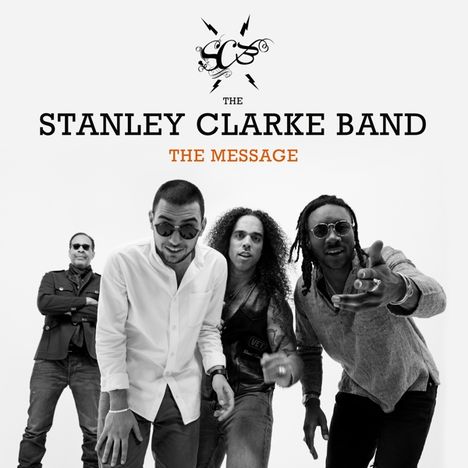 Stanley Clarke (geb. 1951): The Message, CD