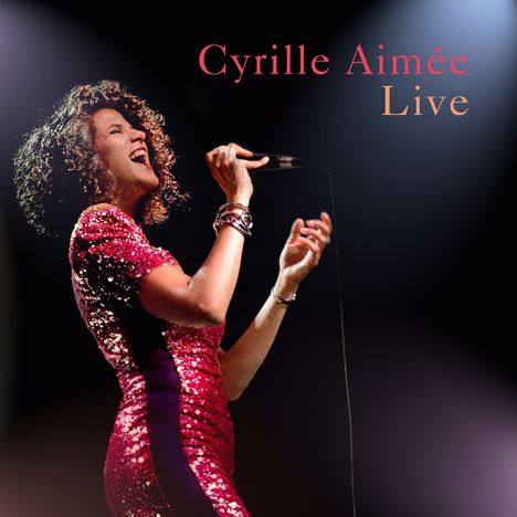 Cyrille Aimee (geb. 1984): Live, CD