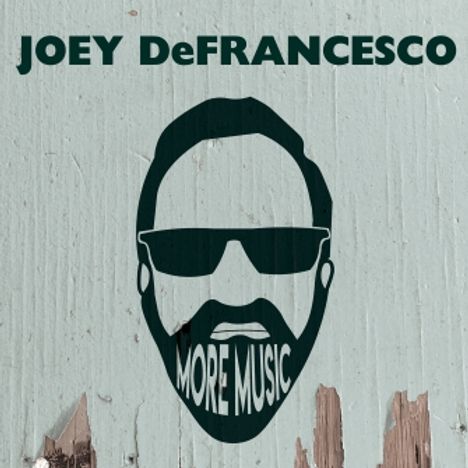 Joey DeFrancesco (1971-2022): More Music, CD