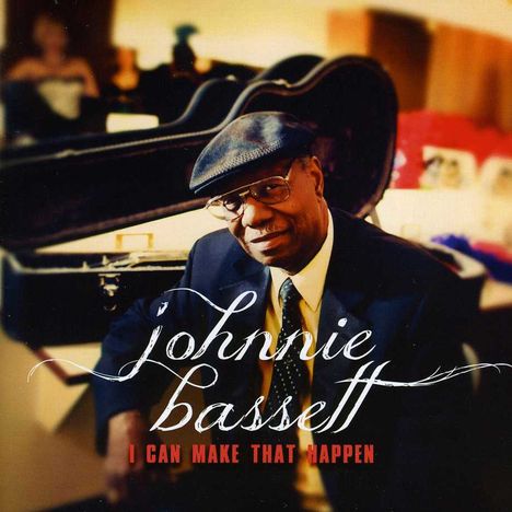 Johnnie Bassett: I Can Make That Happen, CD