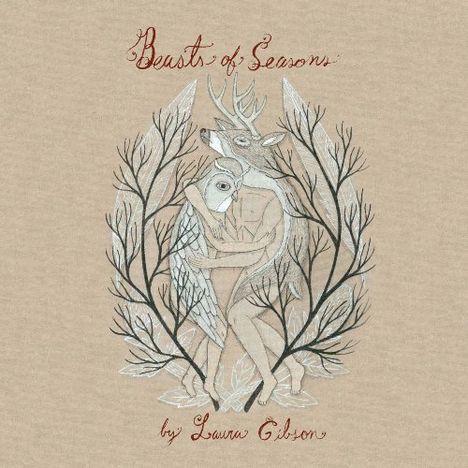 Laura Gibson: Beasts Of Seasons, CD