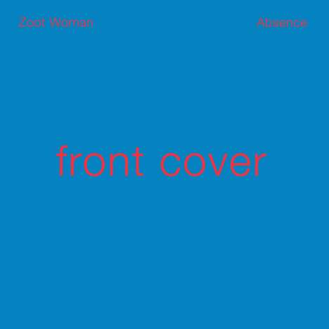 Zoot Woman: Absence, LP