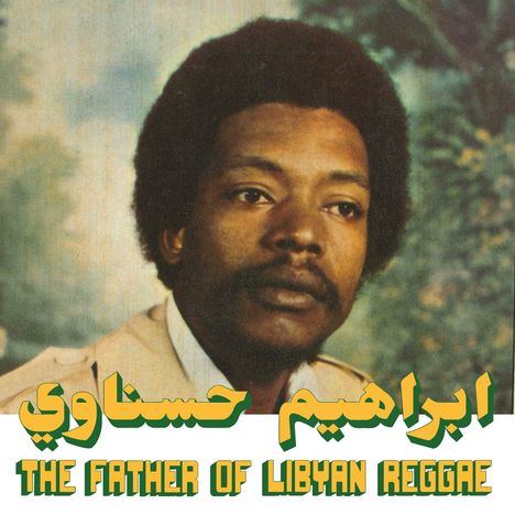 Ibrahim Hesnawi: The Father Of Lybian Reggae, CD