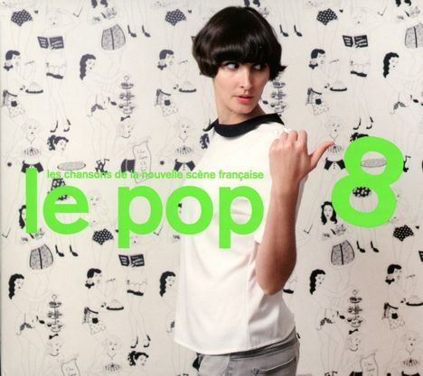 Le Pop 8, CD