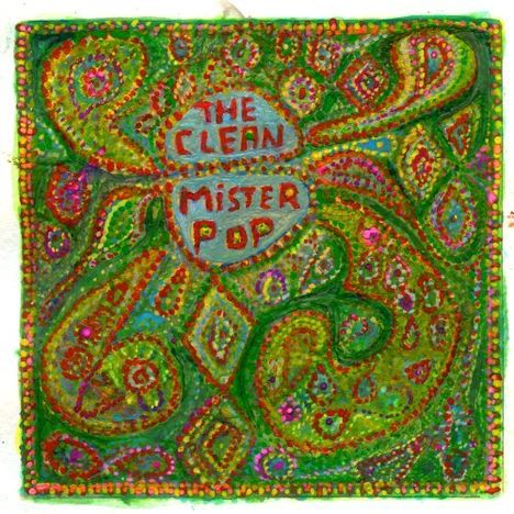 The Clean: Mister Pop, CD