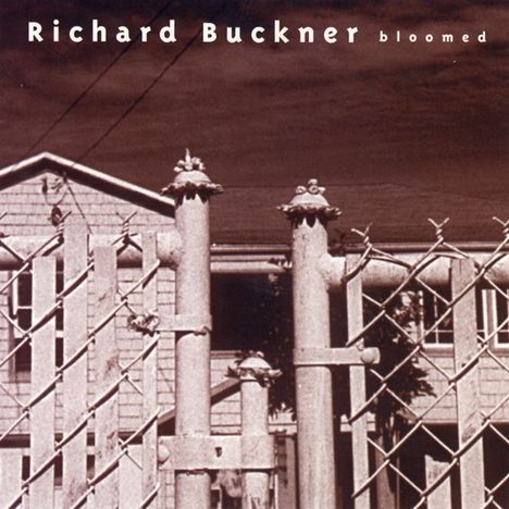 Richard Buckner: Bloomed, 2 CDs