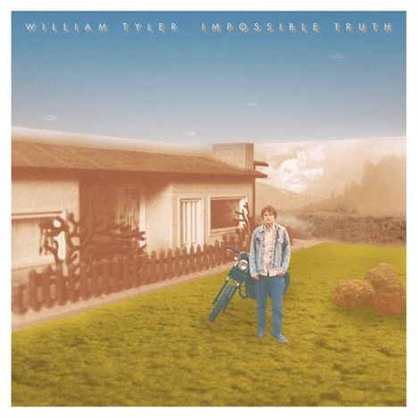William Tyler: Impossible Truth, 2 LPs