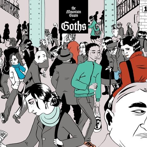 The Mountain Goats: Goths, CD