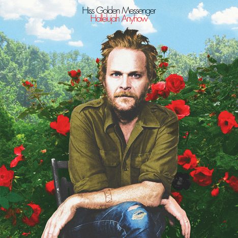 Hiss Golden Messenger: Hallelujah Anyhow, CD