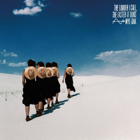 Wye Oak: The Louder I Call, The Faster It Runs, LP