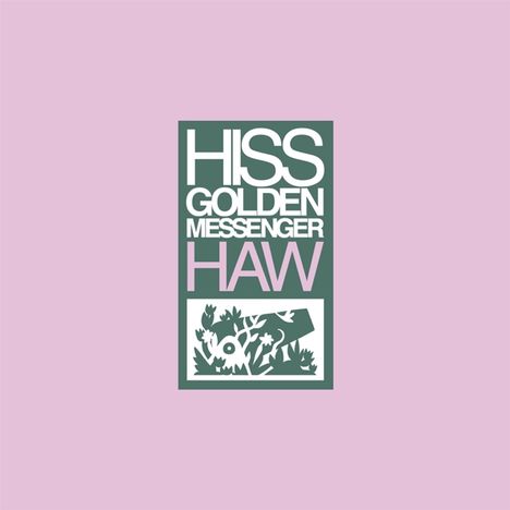 Hiss Golden Messenger: Haw (Deluxe-Edition), CD